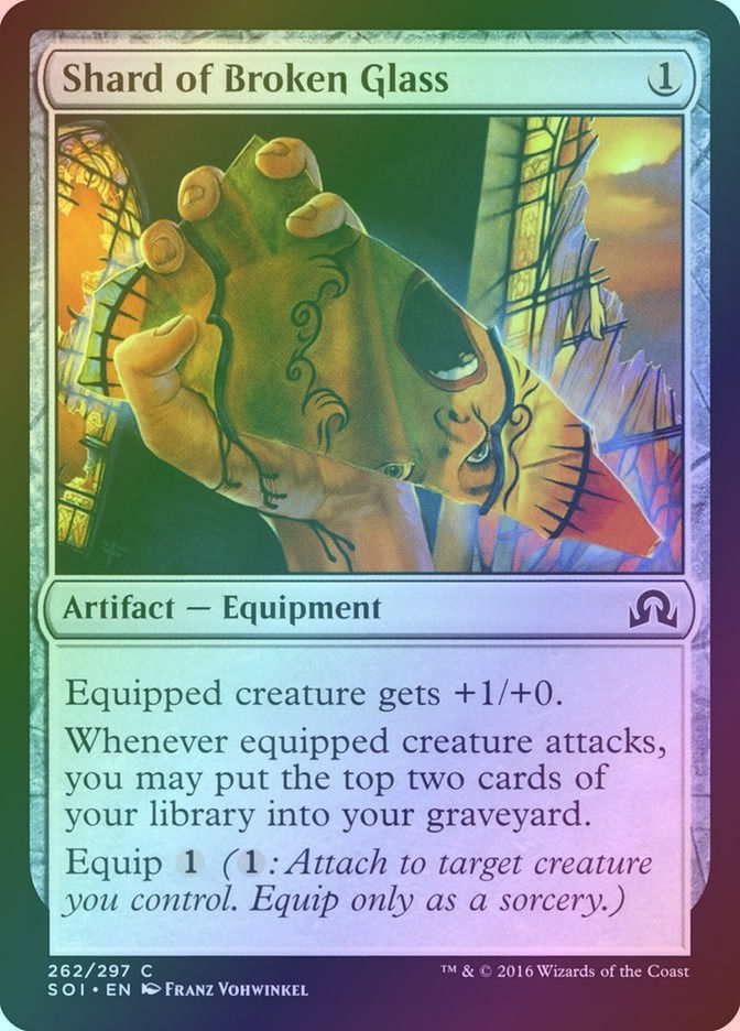 Shard of Broken Glass (SOI) (262) / Foil