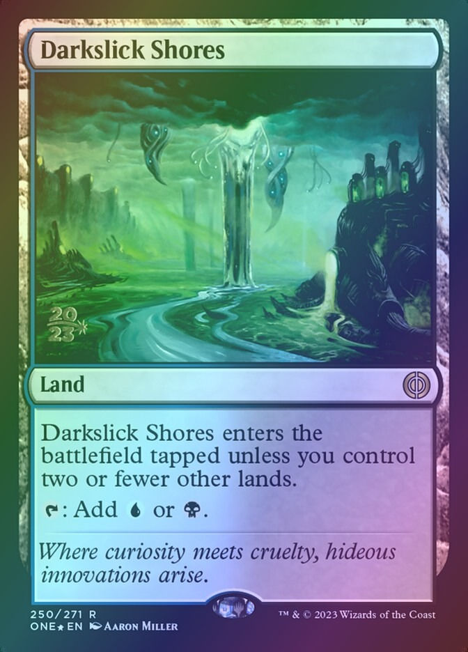 Darkslick Shores (PONE) (250s) / Foil