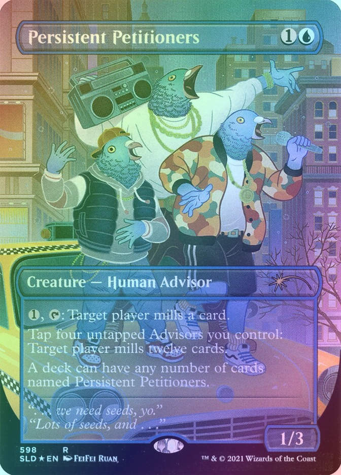 Persistent Petitioners (SLD) (598) / Borderless / Foil