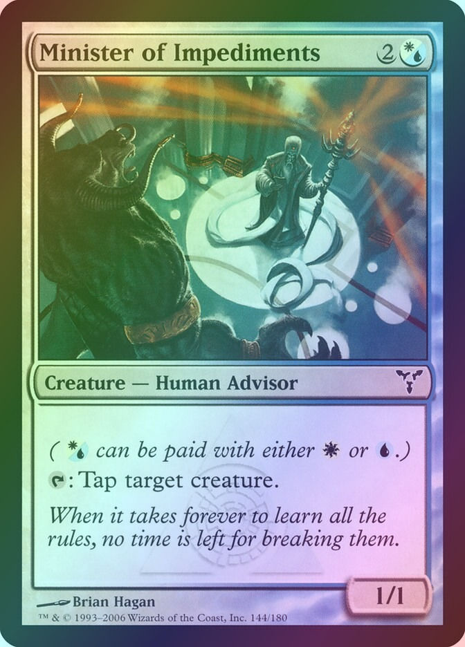 Minister of Impediments (DIS) (144) / Foil
