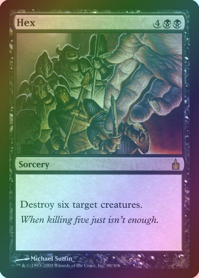 Hex (RAV) (89) / Foil