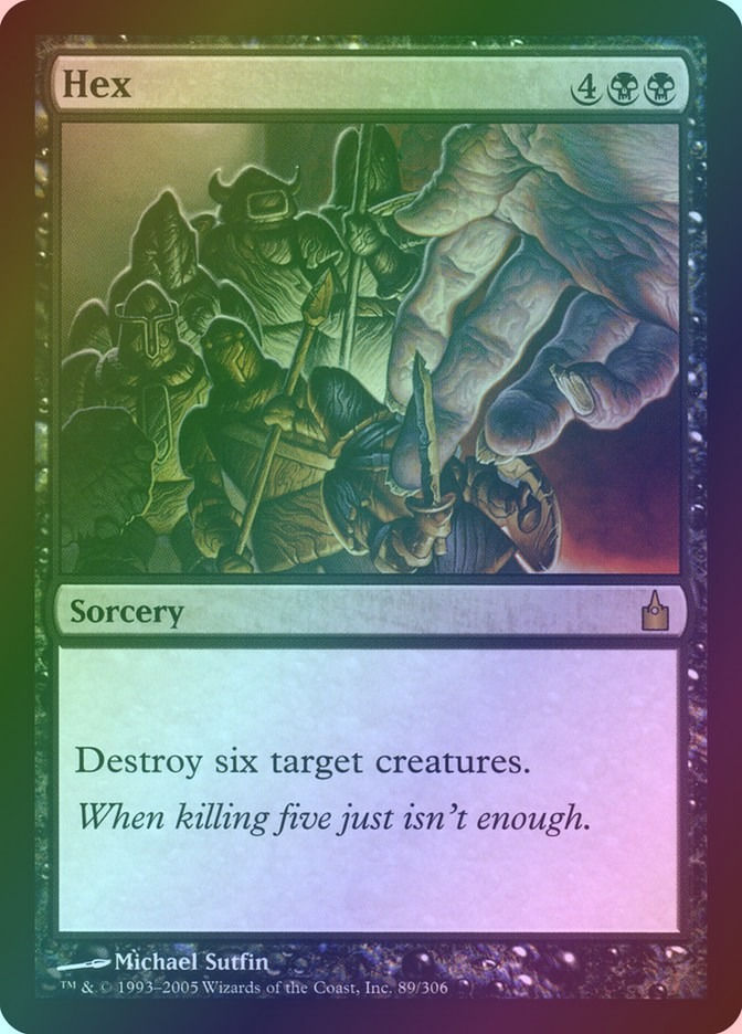 Hex (RAV) (89) / Foil