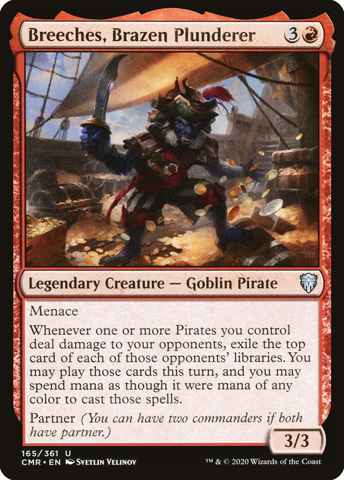 Breeches, Brazen Plunderer (CMR) (165)