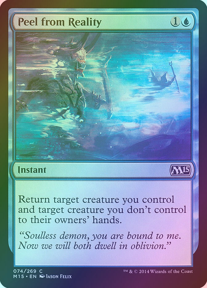 Peel from Reality (M15) (74) / Foil