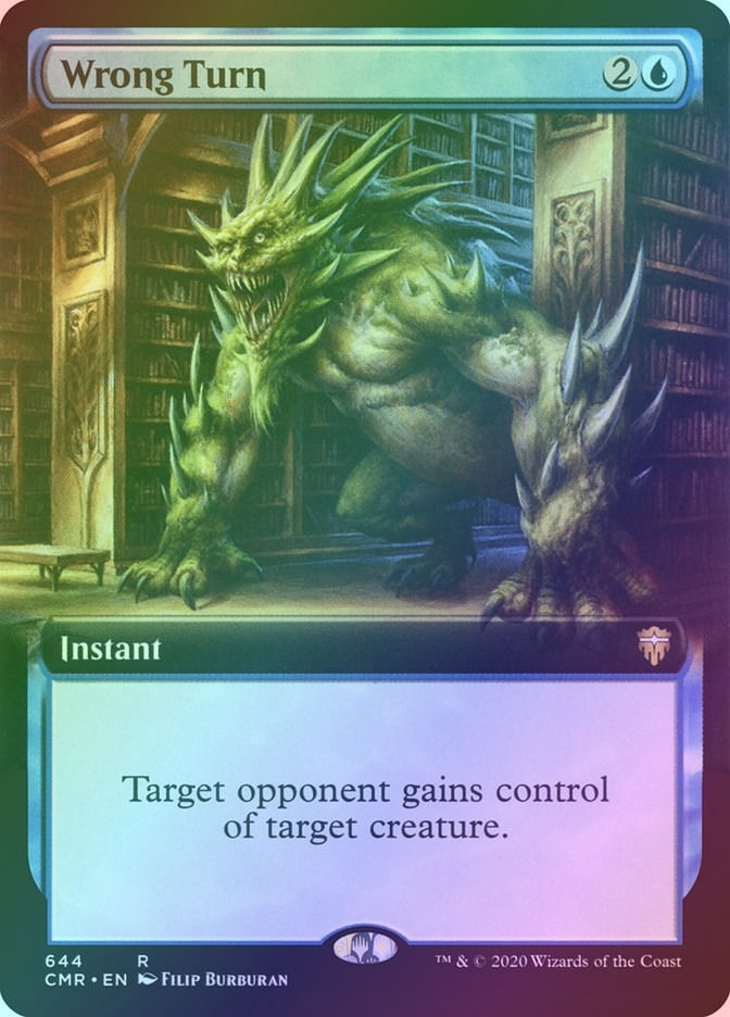 Wrong Turn (CMR) (644) / Extended Art / Foil