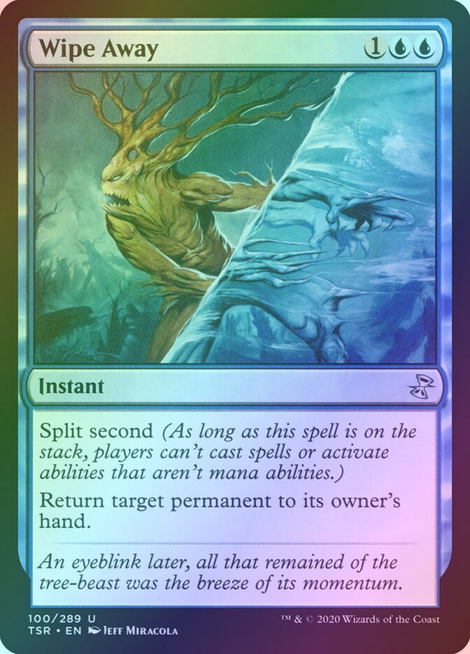 Wipe Away (TSR) (100) / Foil