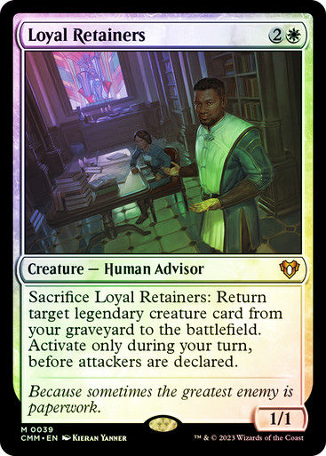 Loyal Retainers (cmm) / Foil