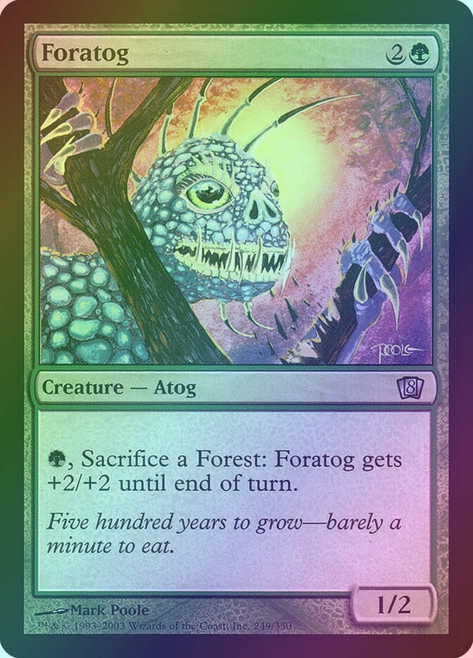 Foratog (8ED) (249★) / Foil