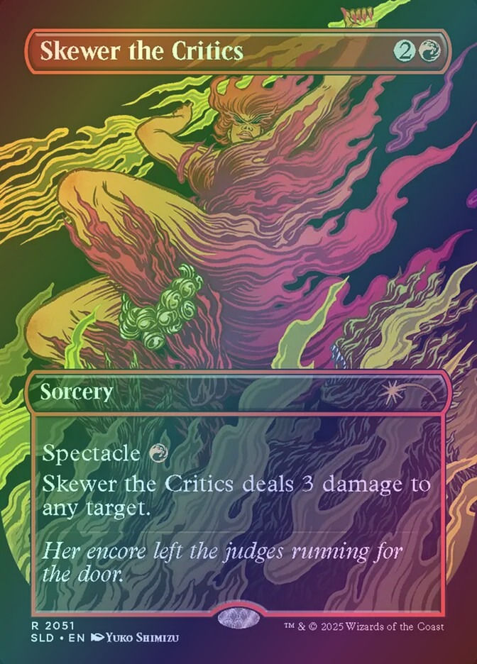 Skewer the Critics (SLD) (2051) / Borderless / Foil