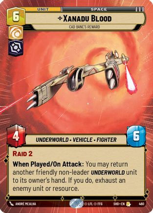 Xanadu Blood - Cad Bane's Reward (Hyperspace) (SHD_#460) / Foil