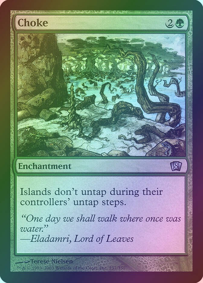Choke (8ED) (237★) / Foil