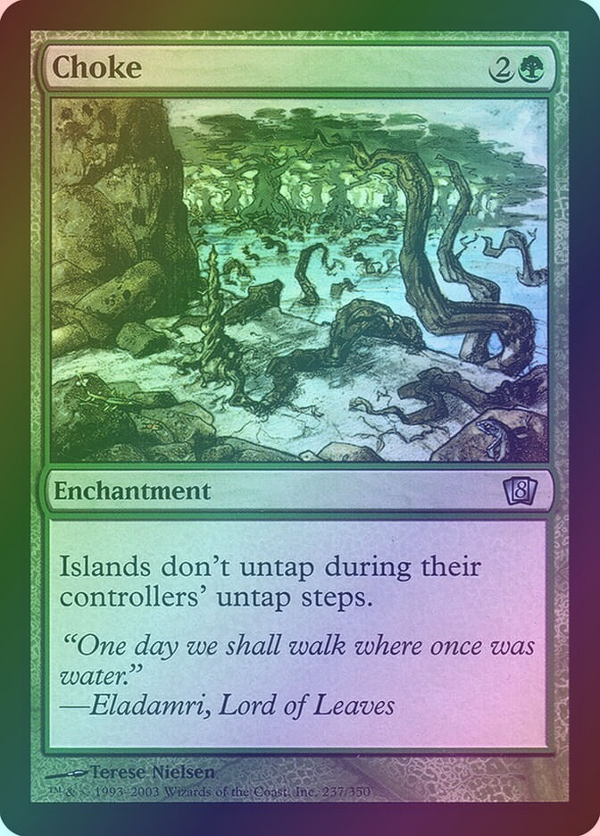 Choke (8ED) (237★) / Foil