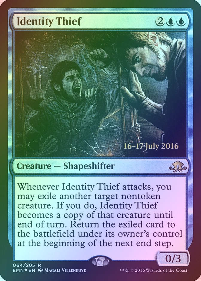 Identity Thief (PEMN) (64s) / Foil