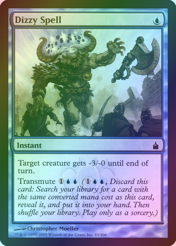 Dizzy Spell (RAV) (43) / Foil