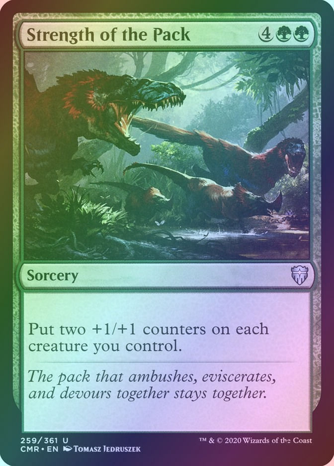 Strength of the Pack (CMR) (259) / Foil