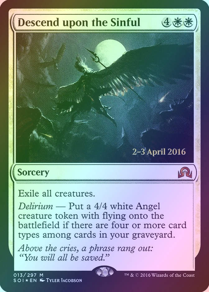 Descend upon the Sinful (PSOI) (13s) / Foil