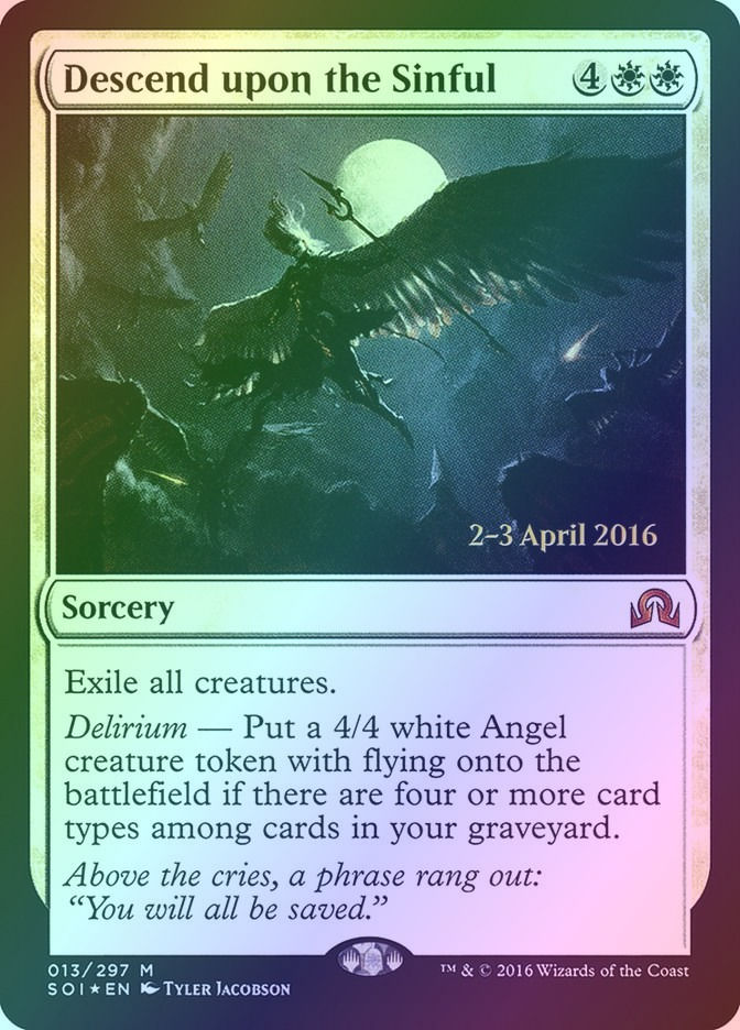 Descend upon the Sinful (PSOI) (13s) / Foil