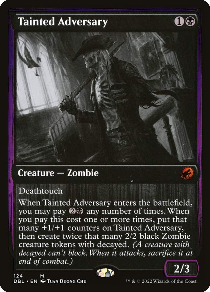 Tainted Adversary (DBL) (124)