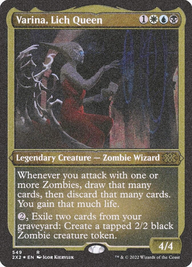 Varina, Lich Queen (2X2) (549) / Foil Etched