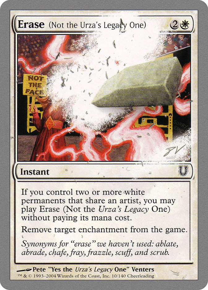 Erase (Not the Urza's Legacy One) (unh)