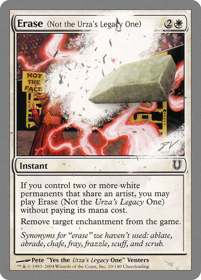 Erase (Not the Urza's Legacy One) (unh)