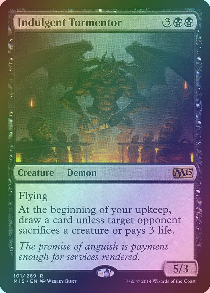 Indulgent Tormentor (M15) (101) / Foil