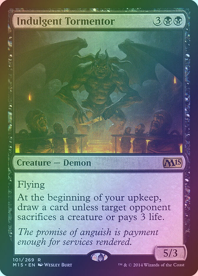 Indulgent Tormentor (M15) (101) / Foil