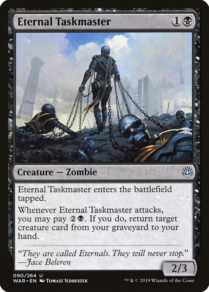 Eternal Taskmaster (WAR) (90)