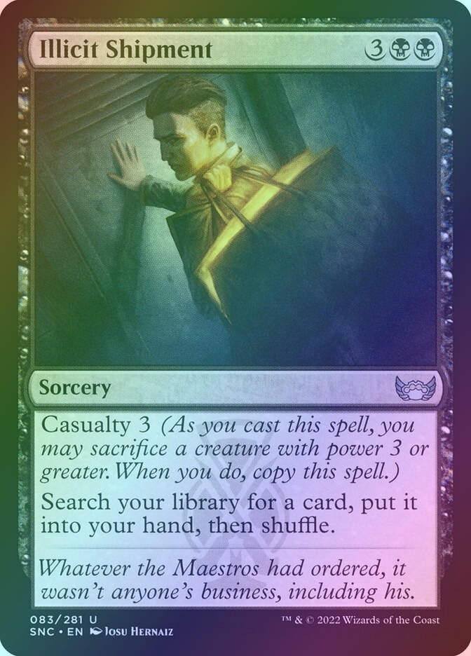 Illicit Shipment (SNC) (83) / Foil