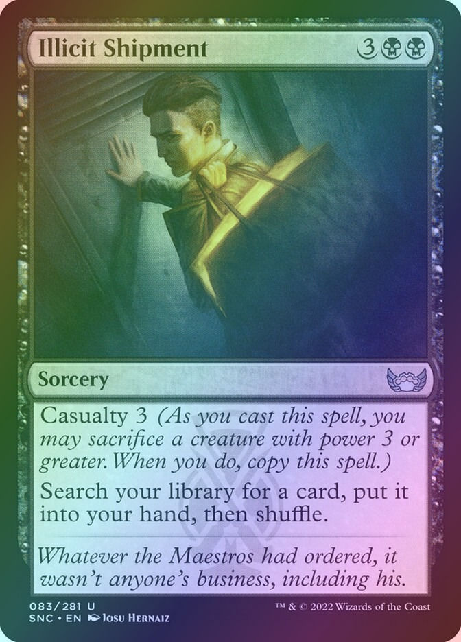 Illicit Shipment (SNC) (83) / Foil
