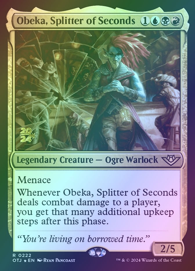 Obeka, Splitter of Seconds (POTJ) (222s) / Foil