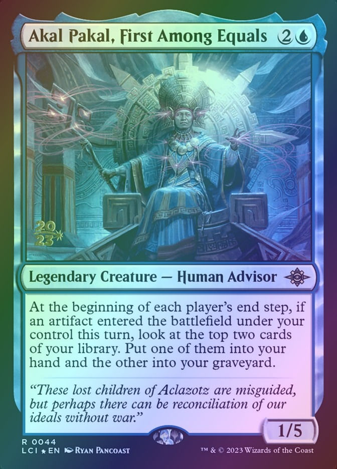Akal Pakal, First Among Equals (PLCI) (44s) / Foil