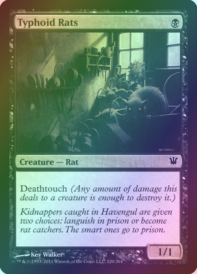 Typhoid Rats (ISD) (120) / Foil