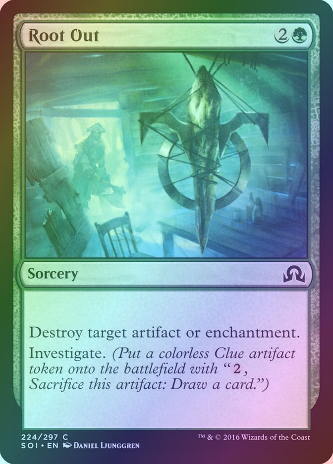 Root Out (SOI) (224) / Foil