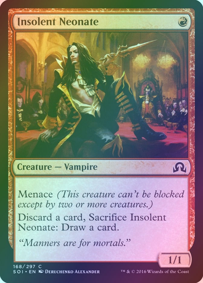 Insolent Neonate (SOI) (168) / Foil