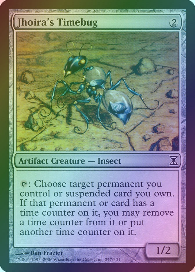 Jhoira's Timebug (TSP) (257) / Foil