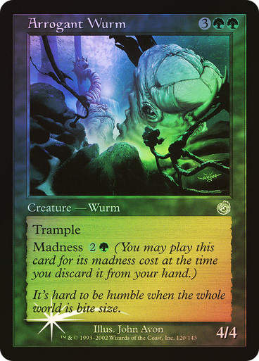 Arrogant Wurm (tor) / Foil
