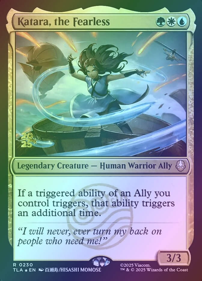 Katara, the Fearless (PTLA) (230s) / Foil