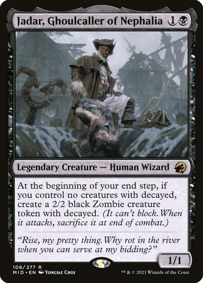 Jadar, Ghoulcaller of Nephalia (MID) (108)