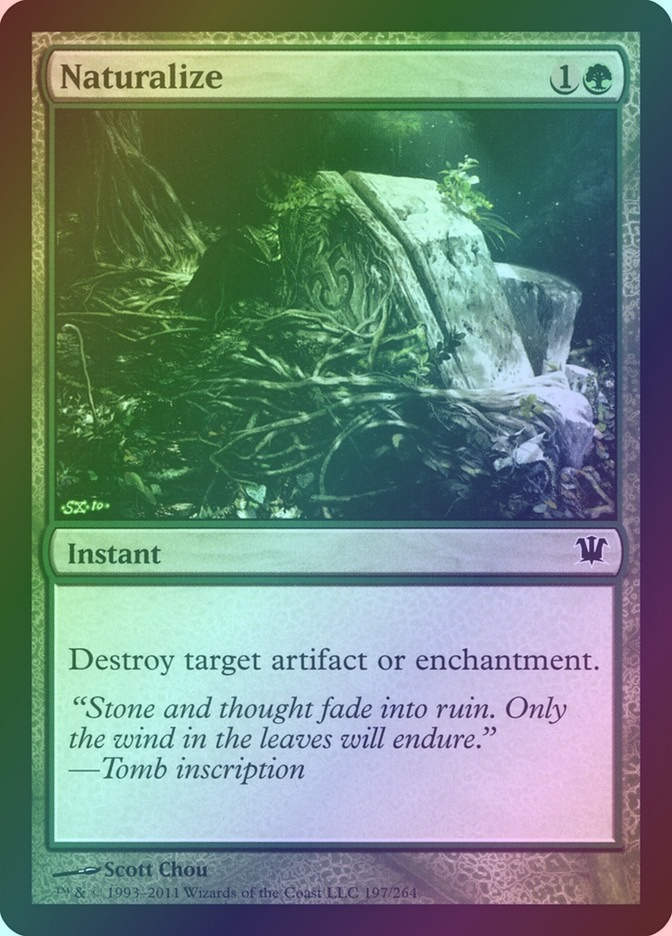 Naturalize (ISD) (197) / Foil