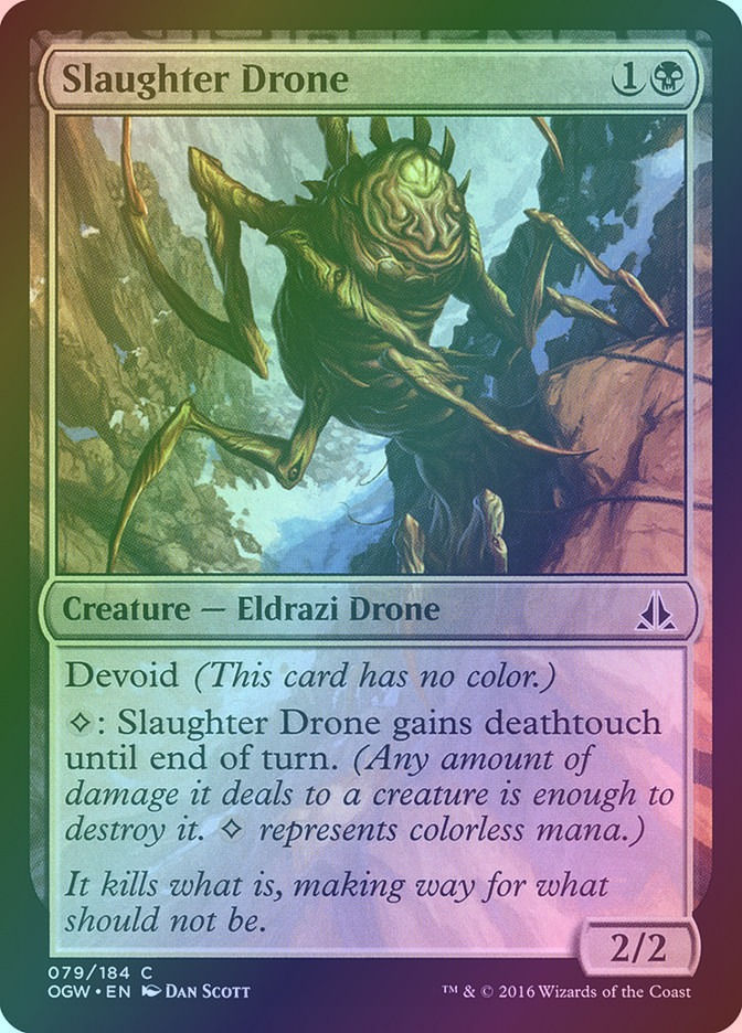 Slaughter Drone (OGW) (79) / Foil