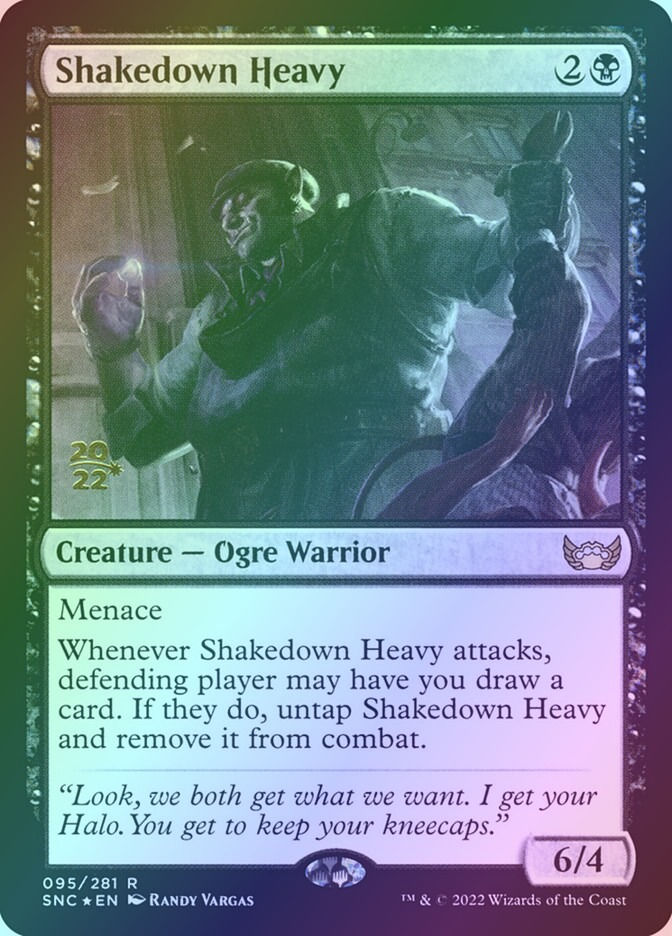 Shakedown Heavy (PSNC) (95s) / Foil