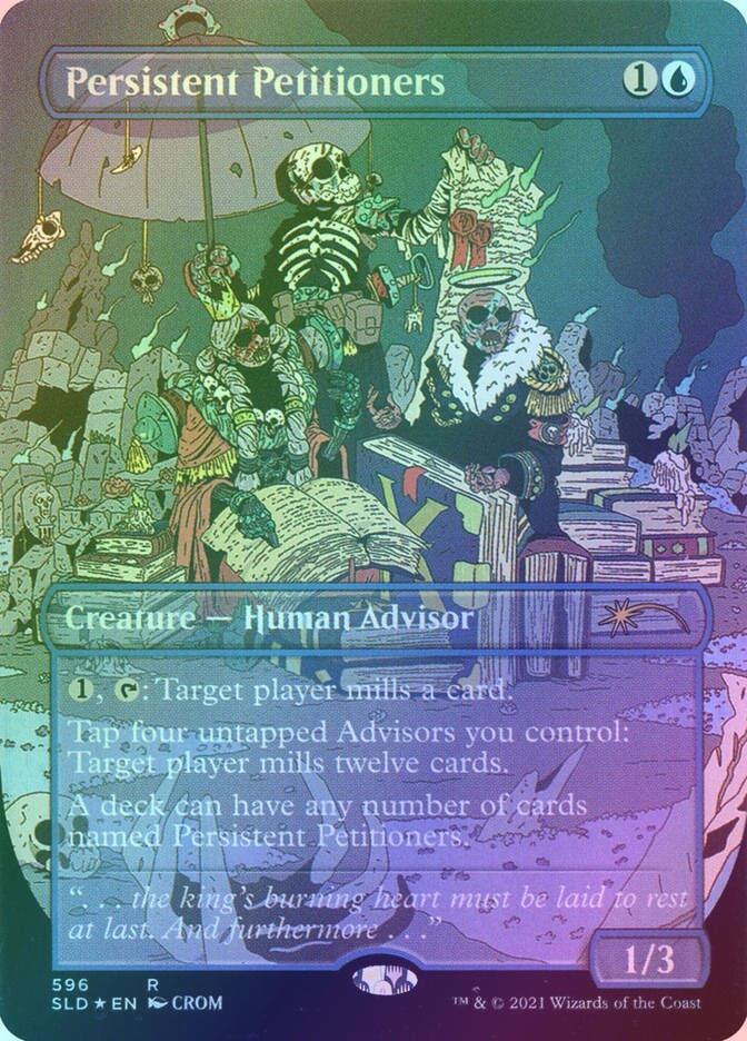 Persistent Petitioners (SLD) (596) / Borderless / Foil