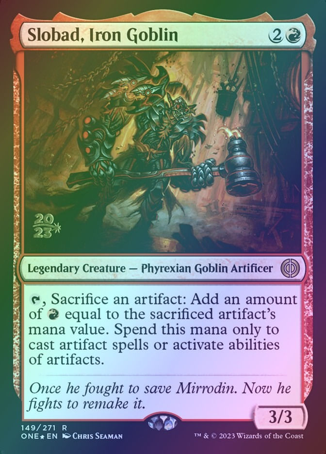 Slobad, Iron Goblin (PONE) (149s) / Foil