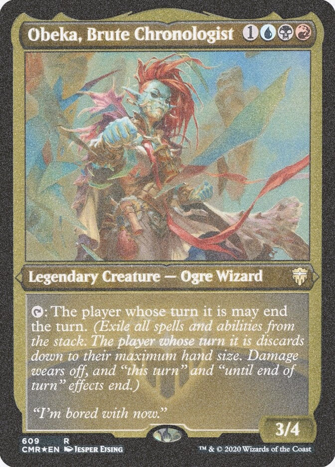 Obeka, Brute Chronologist (CMR) (609) / Foil Etched
