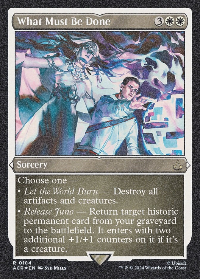 What Must Be Done (ACR) (184) / Foil Etched