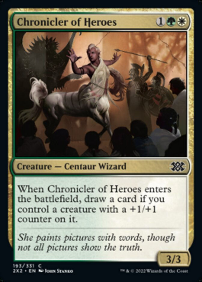 Chronicler of Heroes (2X2)