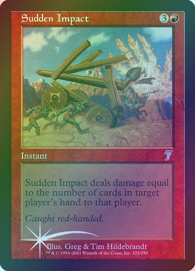 Sudden Impact (7ED) (223★) / Foil