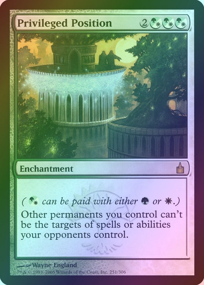 Privileged Position (RAV) (251) / Foil