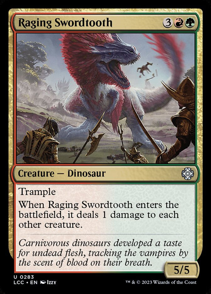 Raging Swordtooth (LCC) (283)